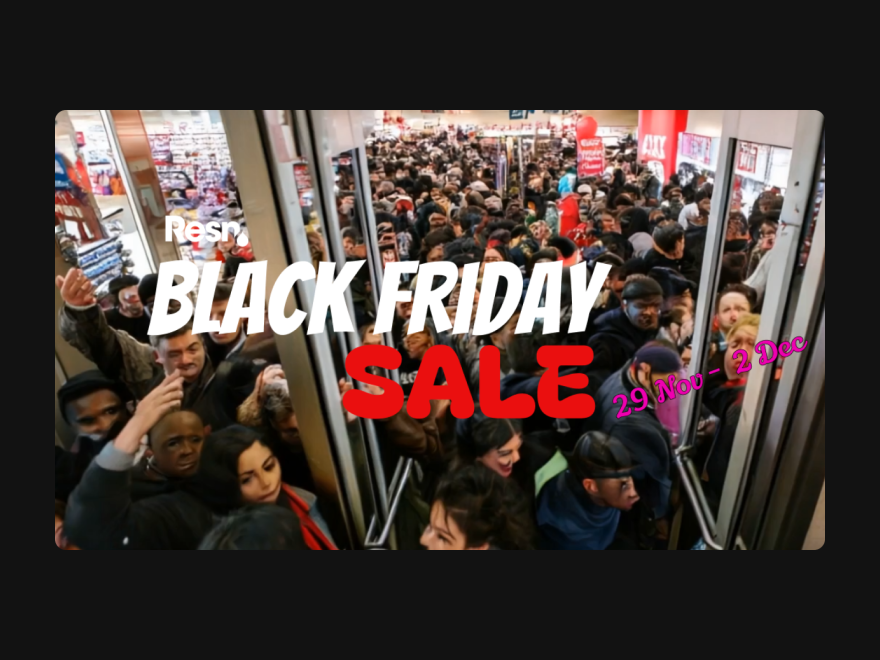 Resn Black Friday Sale
