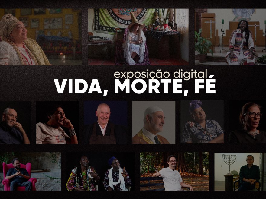 Vida, Morte, Fé