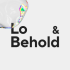 Lo & Behold