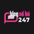 Nổ hũ Blognohu247
