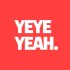 yeyeyeah