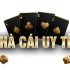 Nhà cái uy tín
