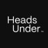 Heads Under™