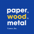 Paper, Wood & Metal Games