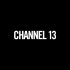 Channel 13