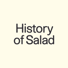 History of Salad
