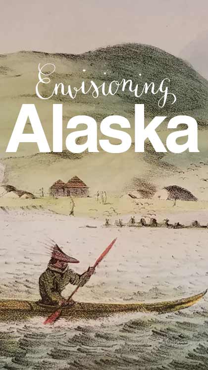 Envisioning Alaska