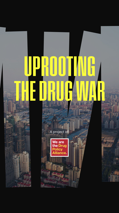 Uprooting the Drug War