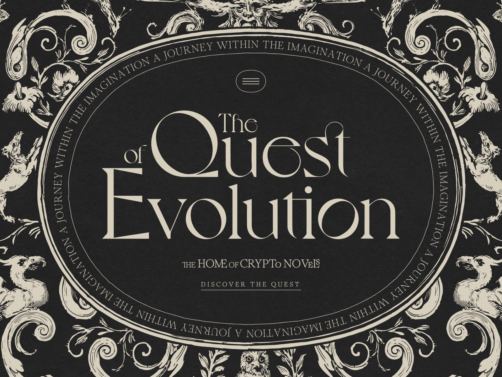 The Quest of Evolution