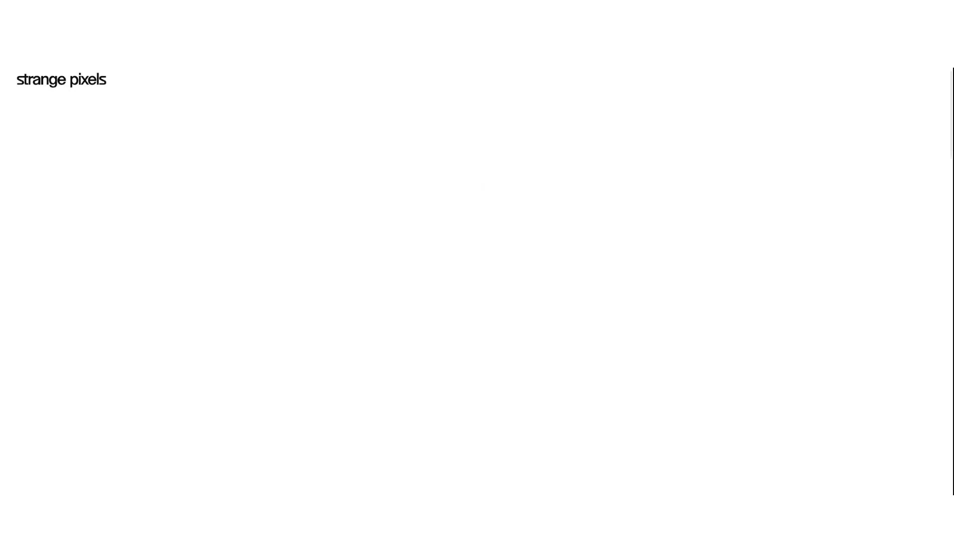Strange Pixels