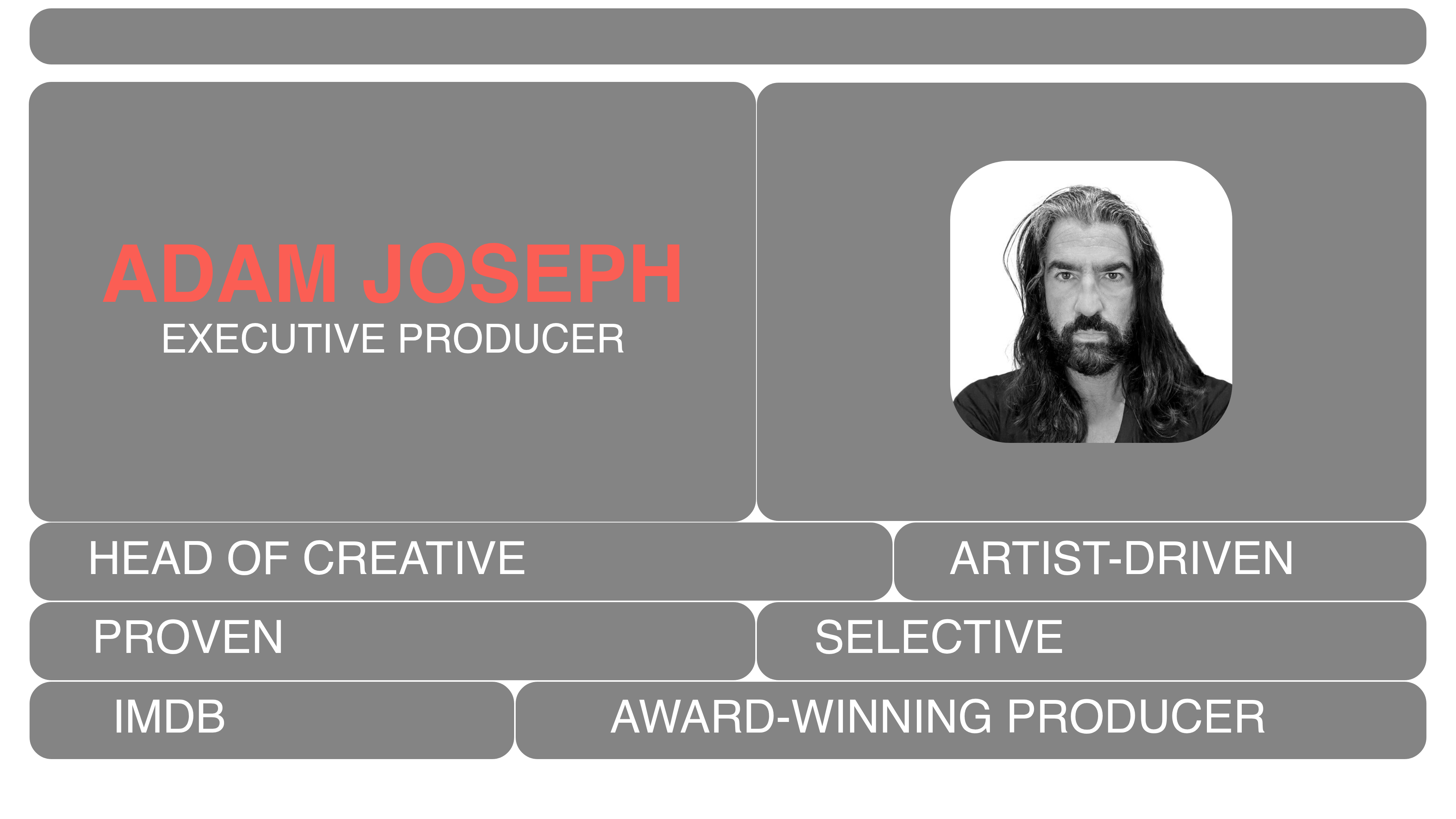 Adam Joseph, Executive Producer